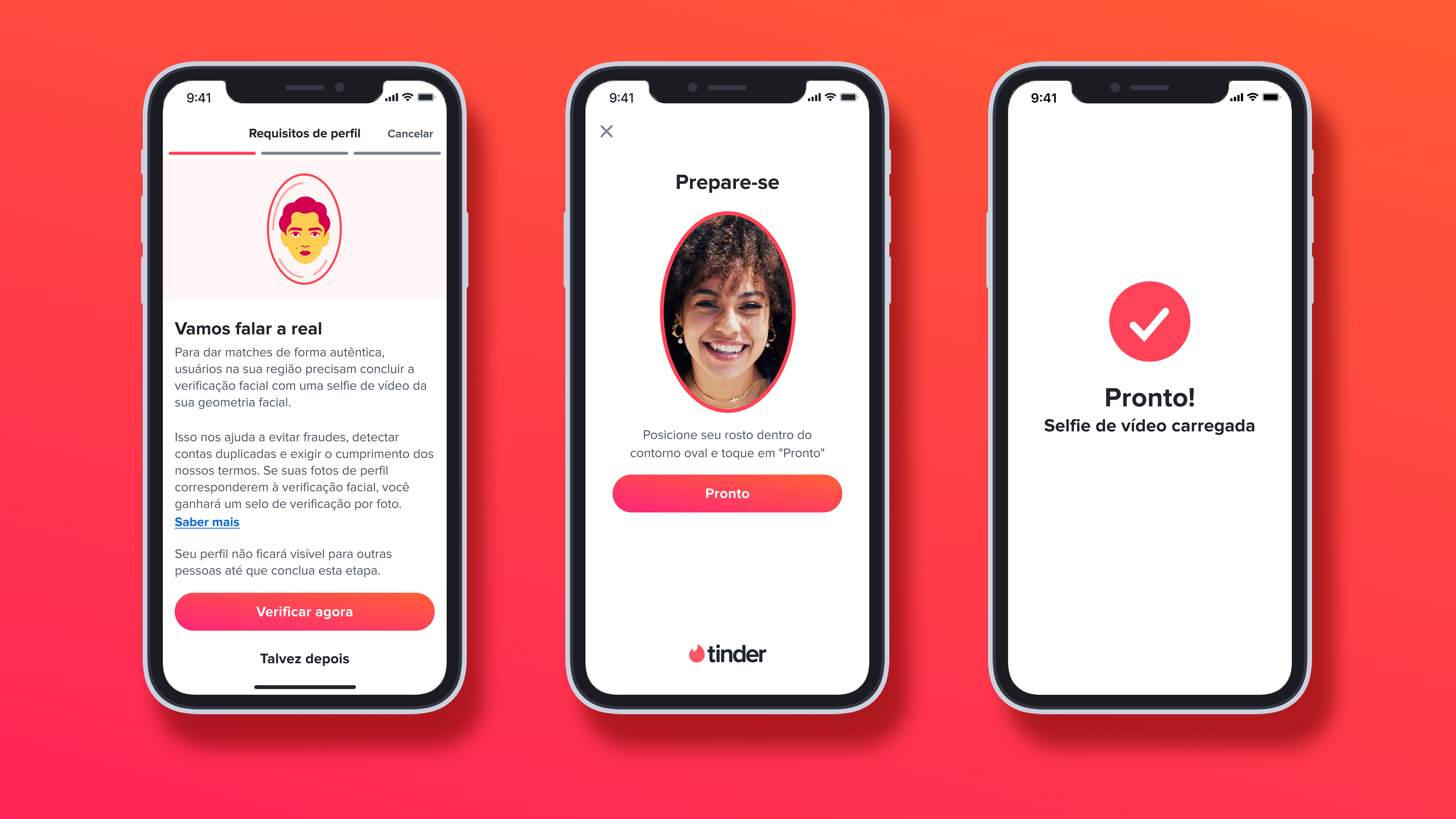 Capturas de tela do app do Tinder. A primeira, mostra tela inicial da verificação de face. Na segunda, uma mulher está fazendo a verificação, enquanto o último print mostra que a verificação foi concluída.