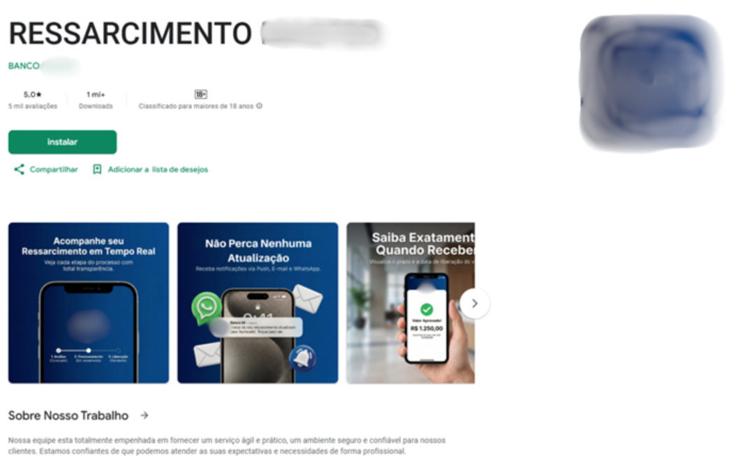 Captura de tela de uma loja de aplicativos exibindo o app "RESSARCIMENTO". O layout simula a Google Play Store, com botão verde "instalar" e avaliação de 5 estrelas. Abaixo, três banners explicativos: o primeiro diz "Acompanhe seu Ressarcimento em Tempo Real"; o segundo, "Não Perca Nenhuma Atualização"; e o terceiro mostra um celular com o texto "Valor Aprovado: R$ 1.250,00". No rodapé, a seção "Sobre Nosso Trabalho" descreve o serviço como ágil e seguro. Logos e nomes específicos estão borrados.