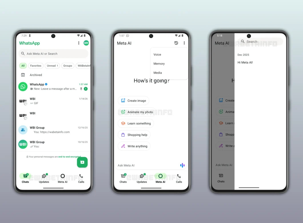 Três smartphones lado a lado exibem a interface do WhatsApp para Android com foco no novo recurso "Meta AI". O primeiro aparelho mostra a aba "Chats" com uma barra de pesquisa no topo onde se lê "Ask Meta AI or Search". O segundo smartphone exibe a aba "Meta AI", destacada no menu inferior. Na tela, lê-se "How's it going?" acima de botões de sugestão como "Create image", "Animate my photo", "Learn something", "Shopping help" e "Write anything". Um menu suspenso aberto no topo mostra as opções "Voice", "Memory" e "Media". O terceiro aparelho exibe uma barra lateral de pesquisa sobreposta à interface, com o histórico "Dec 2025" e a mensagem "Hi Meta AI!". O design utiliza tons de branco, cinza e o verde característico do aplicativo. No rodapé das telas, os ícones são "Chats", "Updates", "Meta AI" e "Calls". Marcas d'água "WABetaInfo" aparecem discretamente nas capturas.