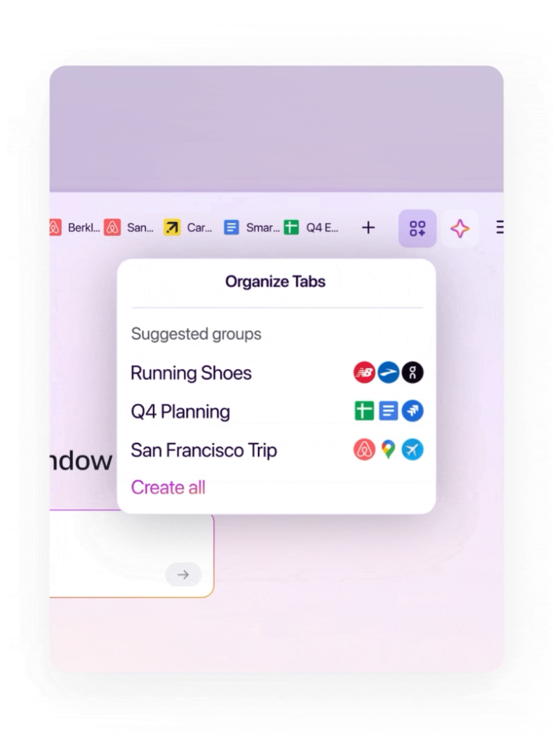 Captura de tela de interface de navegador de internet sobre fundo lilás. Na topo, há abas abertas com favicons coloridos. No centro, sobressai uma janela flutuante com fundo branco e cantos arredondados contendo o título "Organize Tabs". Abaixo dele, lê-se "Suggested groups" seguido por três linhas com nomes de grupos e ícones de sites correspondentes: "Running Shoes", "Q4 Planning" e "San Francisco Trip". No rodapé da caixa central, sobressai a opção em roxo "Create all".